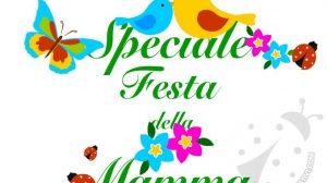 speciale festa mamma