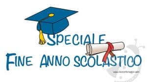speciale fine anno scolastico
