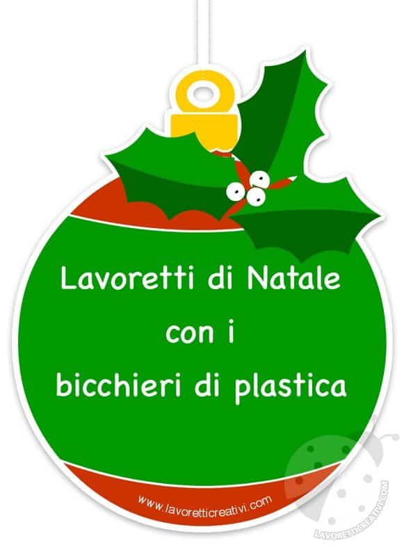 lavoretti natale bicchieri plastica