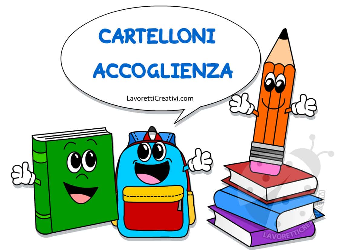 Cartelloni Accoglienza Scuola Primaria E Dell Infanzia Lavoretti Creativi