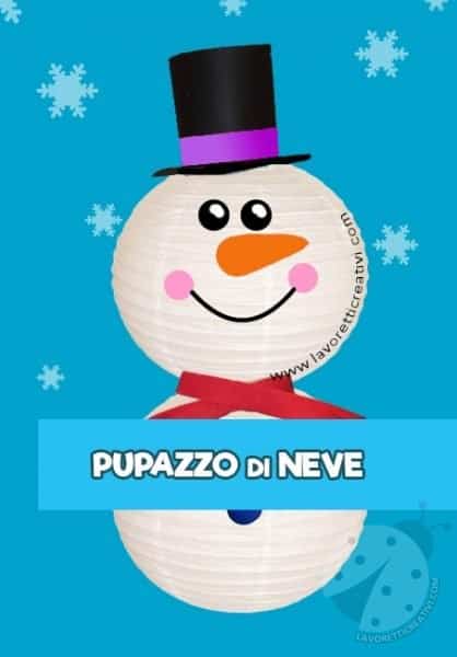 Pupazzo di neve con lanterne per bambini