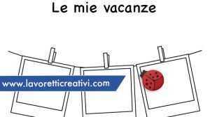 le mie vacanze estive
