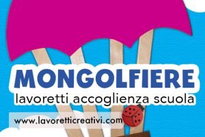 lavoretti accoglienza mongolfiere