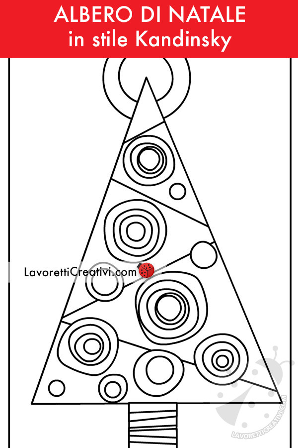 Disegno Albero Natale In Stile Kandinsky Lavoretti Creativi
