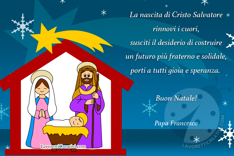 Frasi Di Natale Di Papa Francesco.Auguri Di Natale Con Frase Di Papa Francesco Lavoretti Creativi