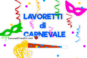 lavoretti carnevale