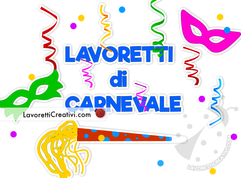 idee lavoretti di carnevale