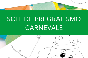 schede pregrafismo carnevale