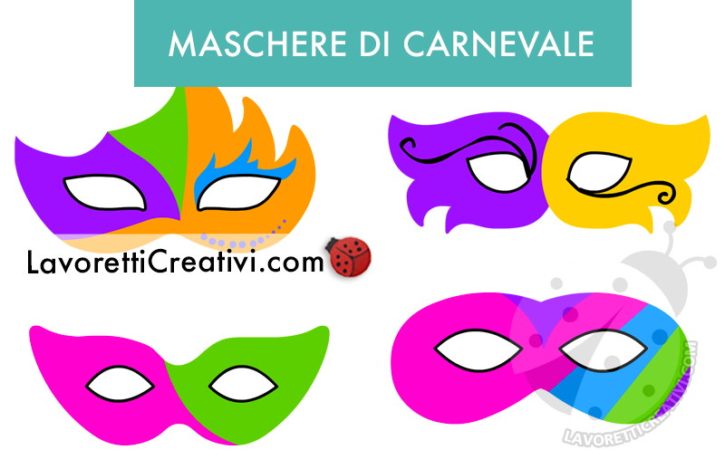 Maschere di Carnevale colorate - Lavoretti Creativi