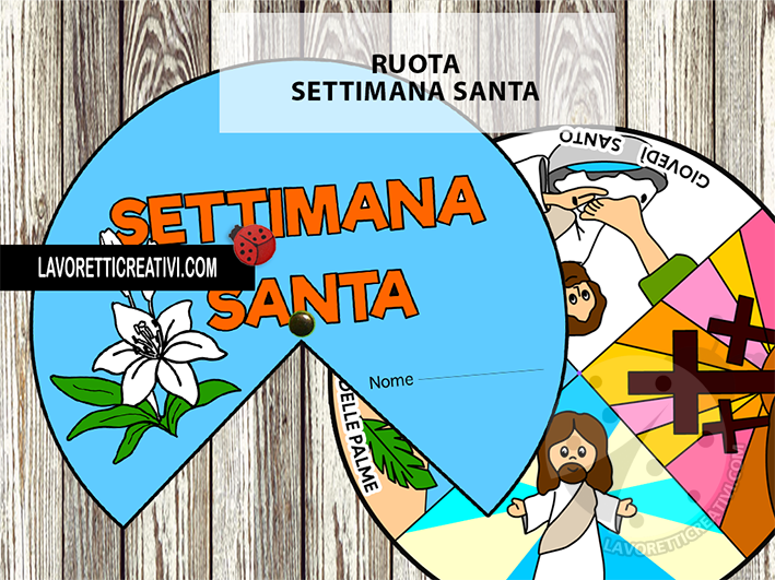 Settimana Santa Spiegata Ai Bambini Ruota della Settimana Santa da stampare - Lavoretti Creativi