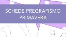 Schede pregrafismo primavera