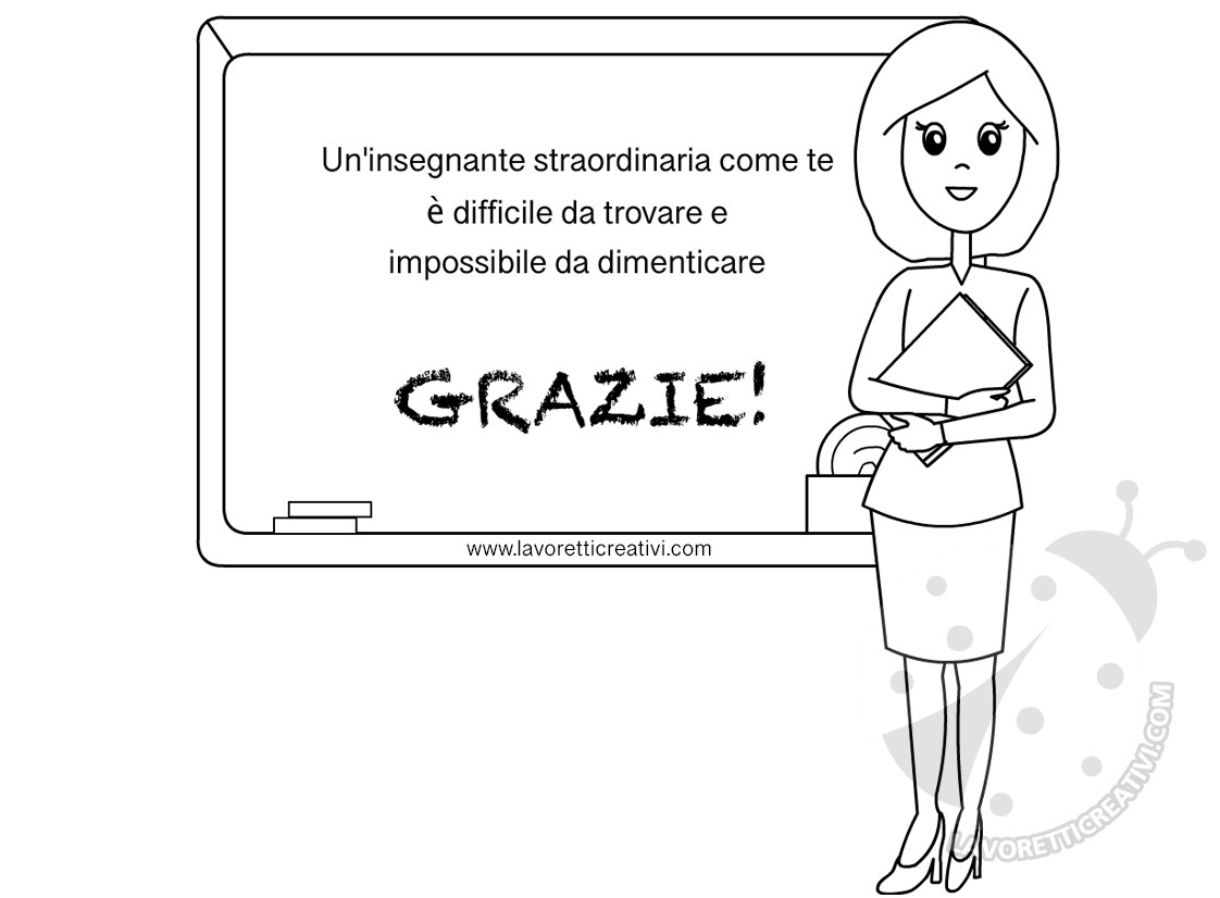 Frasi di ringraziamento per maestre Fine Anno Scolastico - Lavoretti