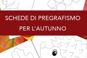 schede pregrafismo autunno1