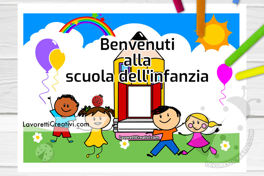 Benvenuti alla scuola dell'infanzia