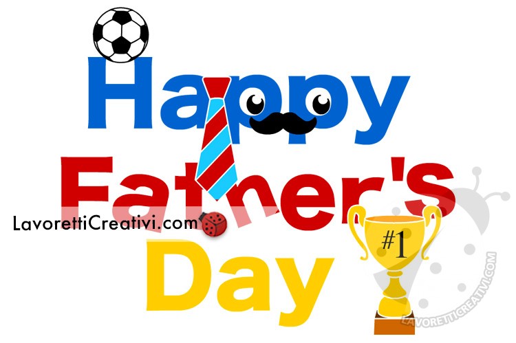 scritta Happy Father's Day colorata
