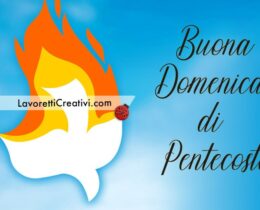 buona domenica pentecoste