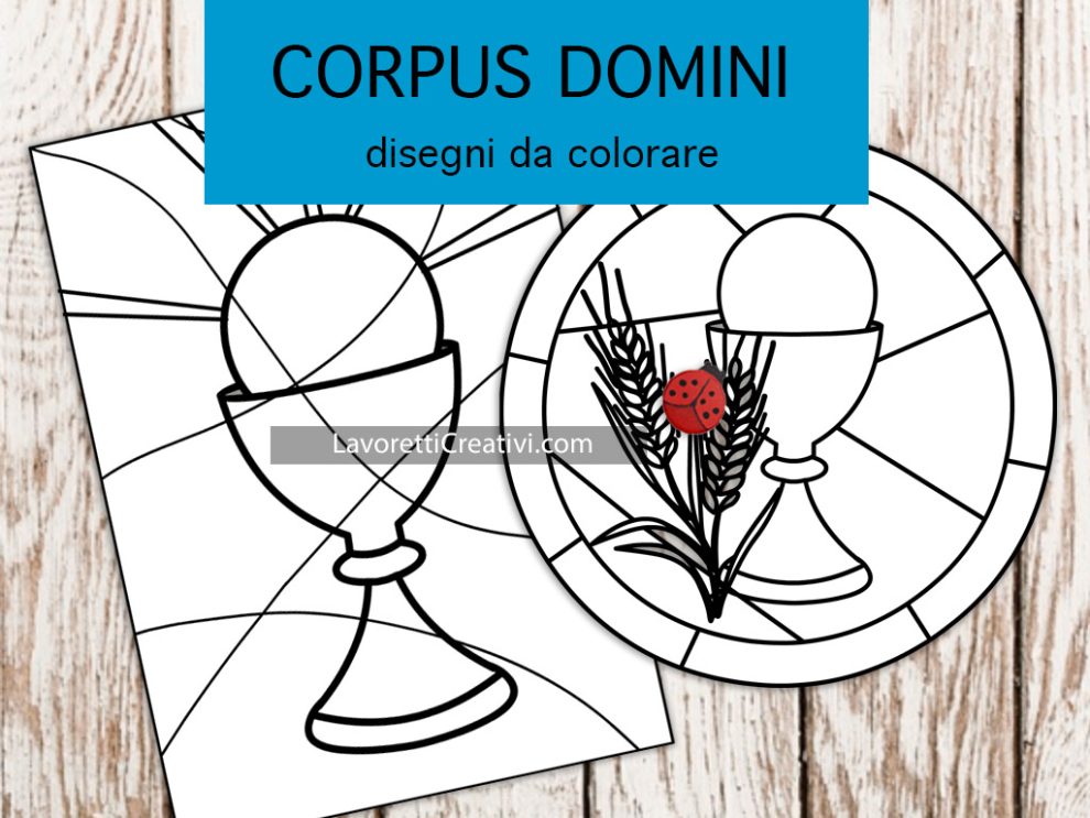 Simboli Disegni Corpus Domini Da Colorare Corpus Domini disegni da colorare - Lavoretti Creativi