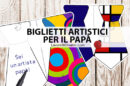 biglietti papa artistici