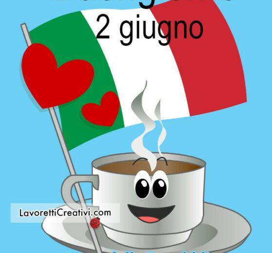 Buongiorno 2 giugno 8 buongiorno 2 giugno