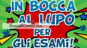 in bocca al lupo per gli esami