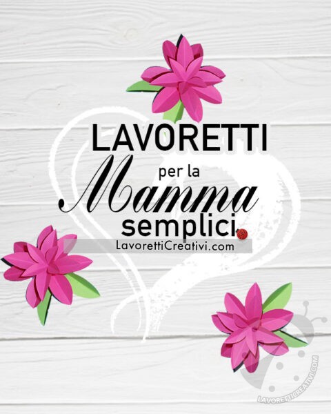 lavoretti mamma semplici