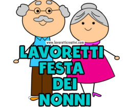 lavoretti festa dei nonni