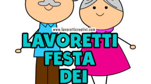lavoretti festa dei nonni