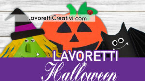 lavoretti halloween