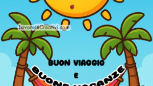 buon viaggio buone vacanze