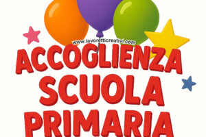 accoglienza scuola primaria tante idee
