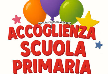 accoglienza scuola primaria tante idee