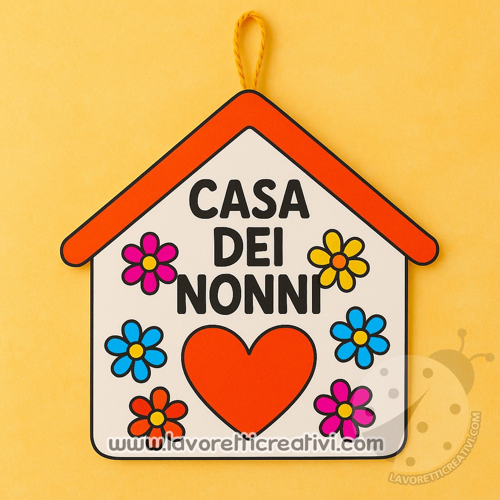 Lavoretto Casa dei nonni con cuore rosso centrale e fiori colorati, decorazione da appendere per la Festa dei Nonni.