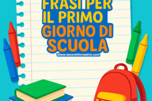 frasi primo giorno di scuola