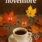 Benvenuto novembre 1 buongiorno novembre tazzina caffe