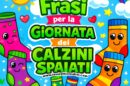 frasi giornata dei calzini spaiati