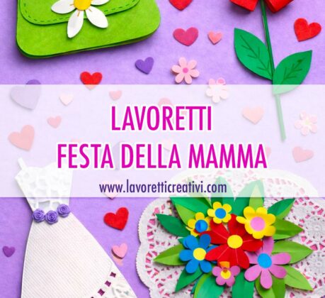 lavoretti festa della mamma