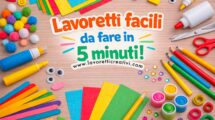 lavoretti facili da fare in 5 minuti