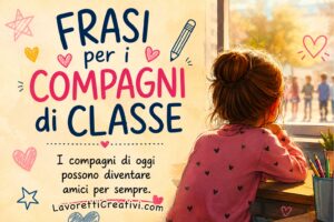 frasi per i complagni di classe