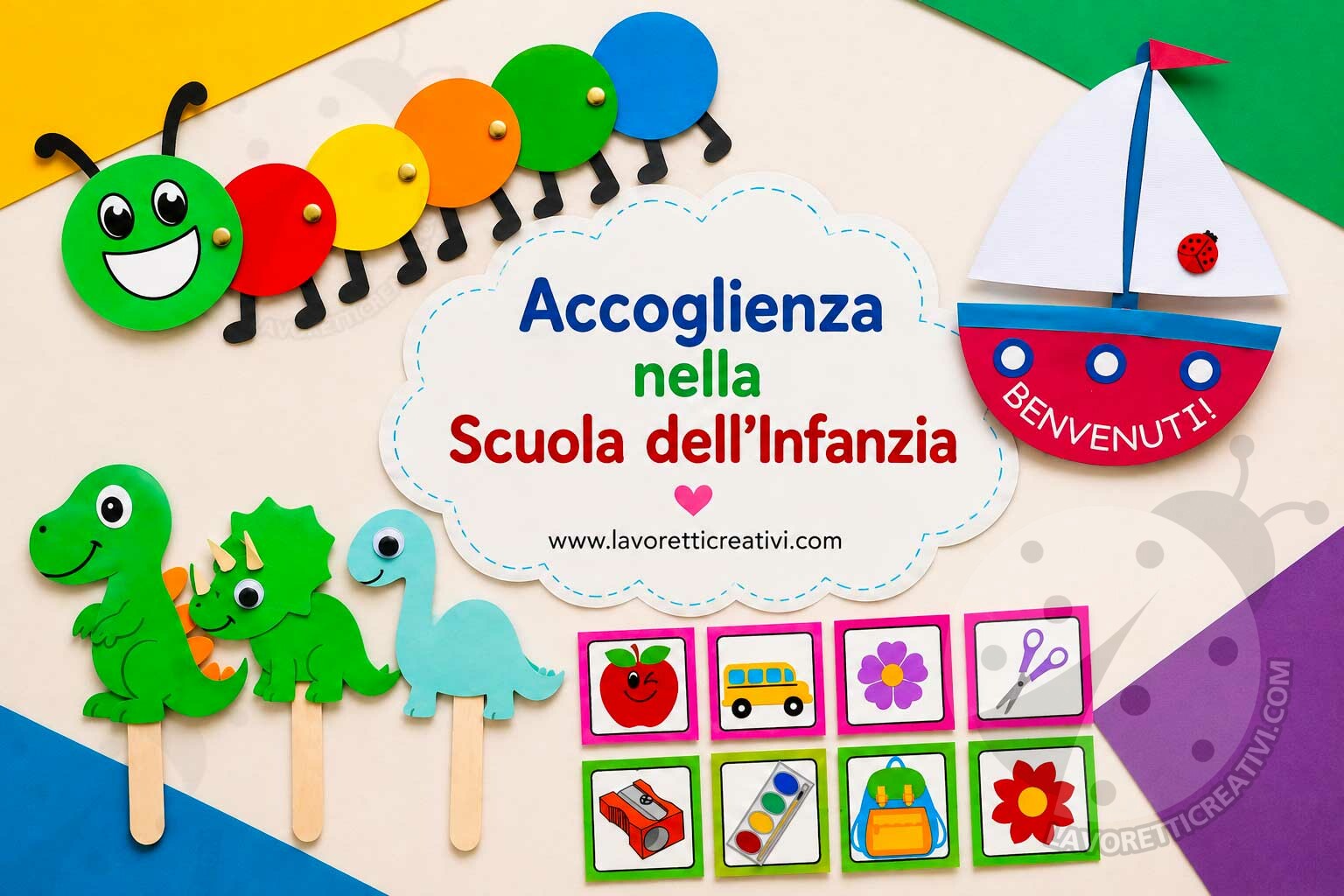 Accoglienza scuola infanzia 8 Lavoretti per l’accoglienza alla scuola dell’infanzia