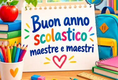 buon anno scolastico maestre e maestri