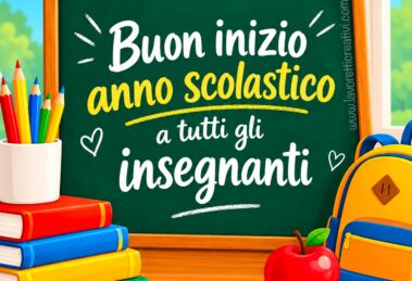 buon inizio anno scolastico insegnanti